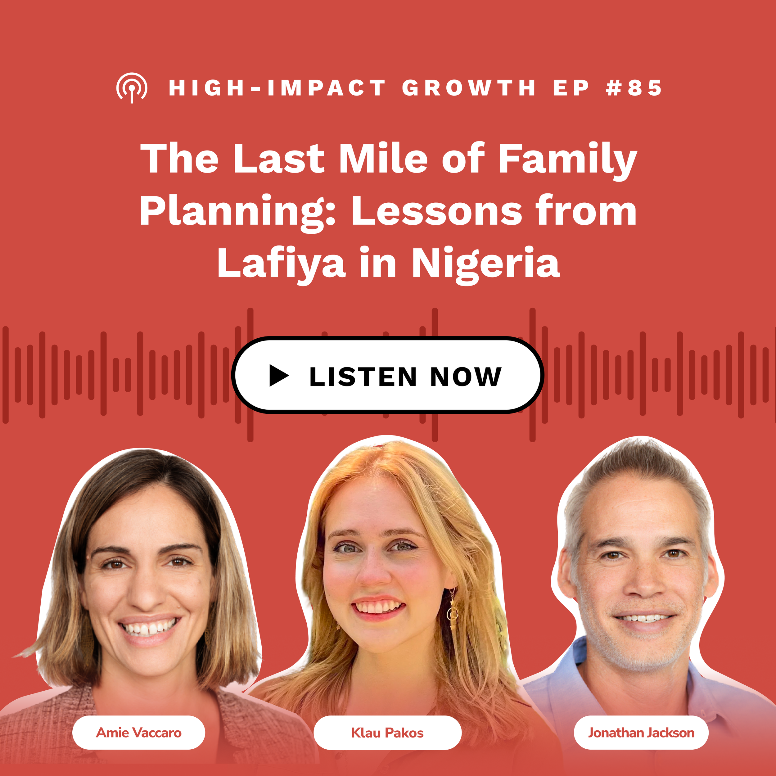 The Last Mile of Family Planning: Lessons from Lafiya in Nigeria