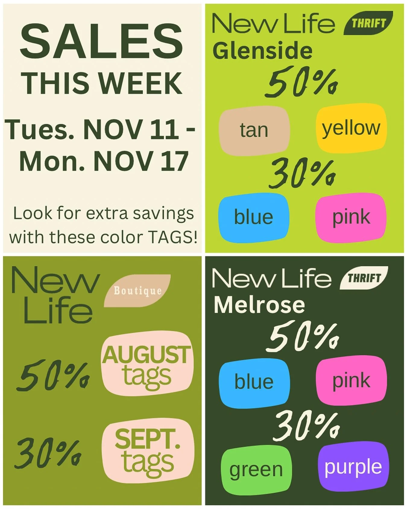 New sales! 📢 Open all week with lots of discounts on these tags 🏷️ 

📍Glenside &bull; 30% off blue and pink tags / 50% off tan and yellow tags
📍Melrose &bull; 30% off green and purple tags / 50% off blue and pink tags
📍Boutique &bull; 30% off Se