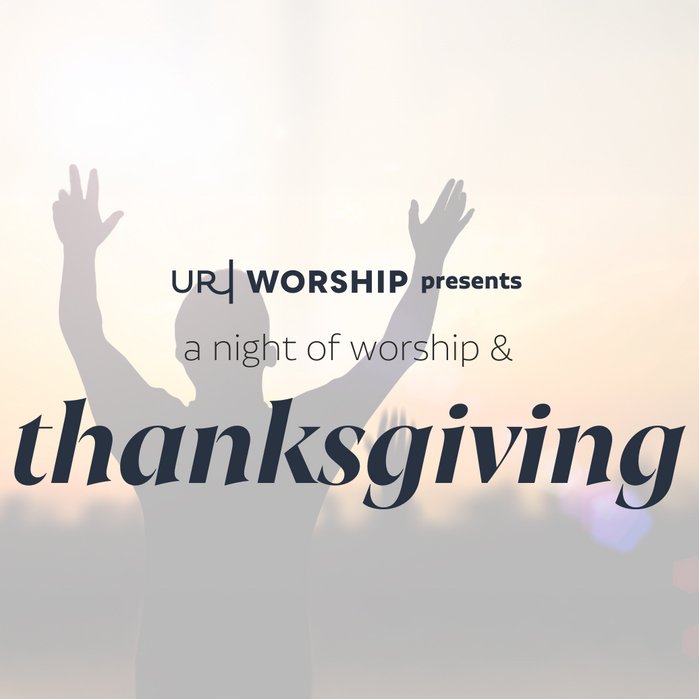 A Night of Worship & Thanksgiving