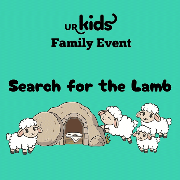 Search for the Lamb, a UR Kids Family Event