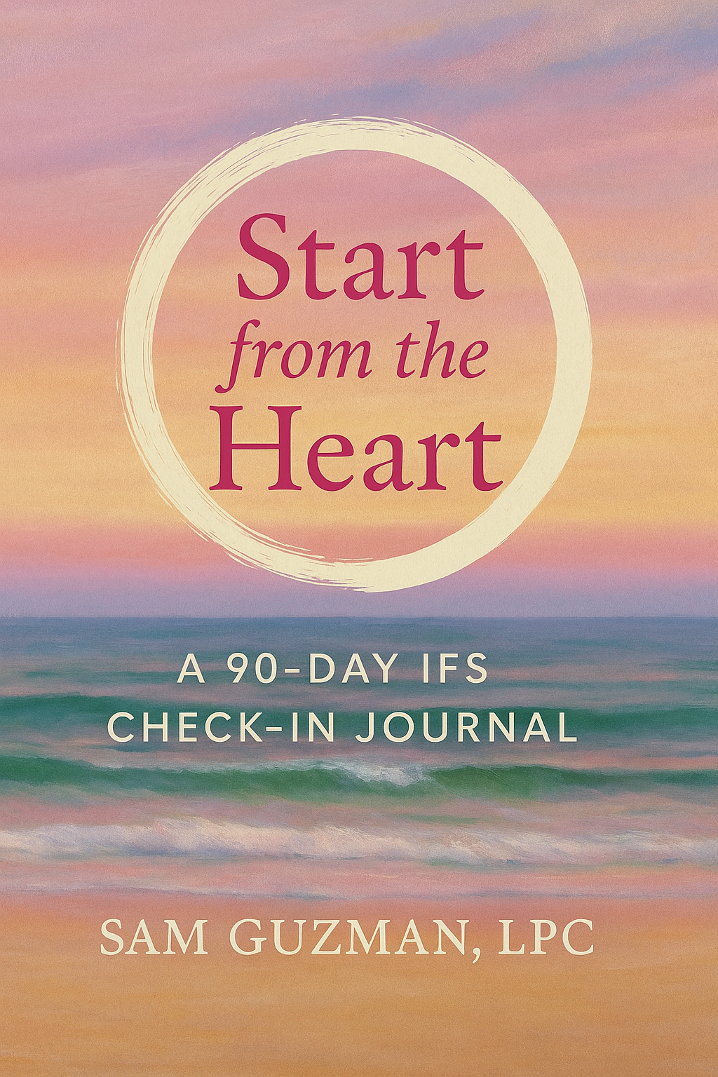Start from the Heart IFS Journal
