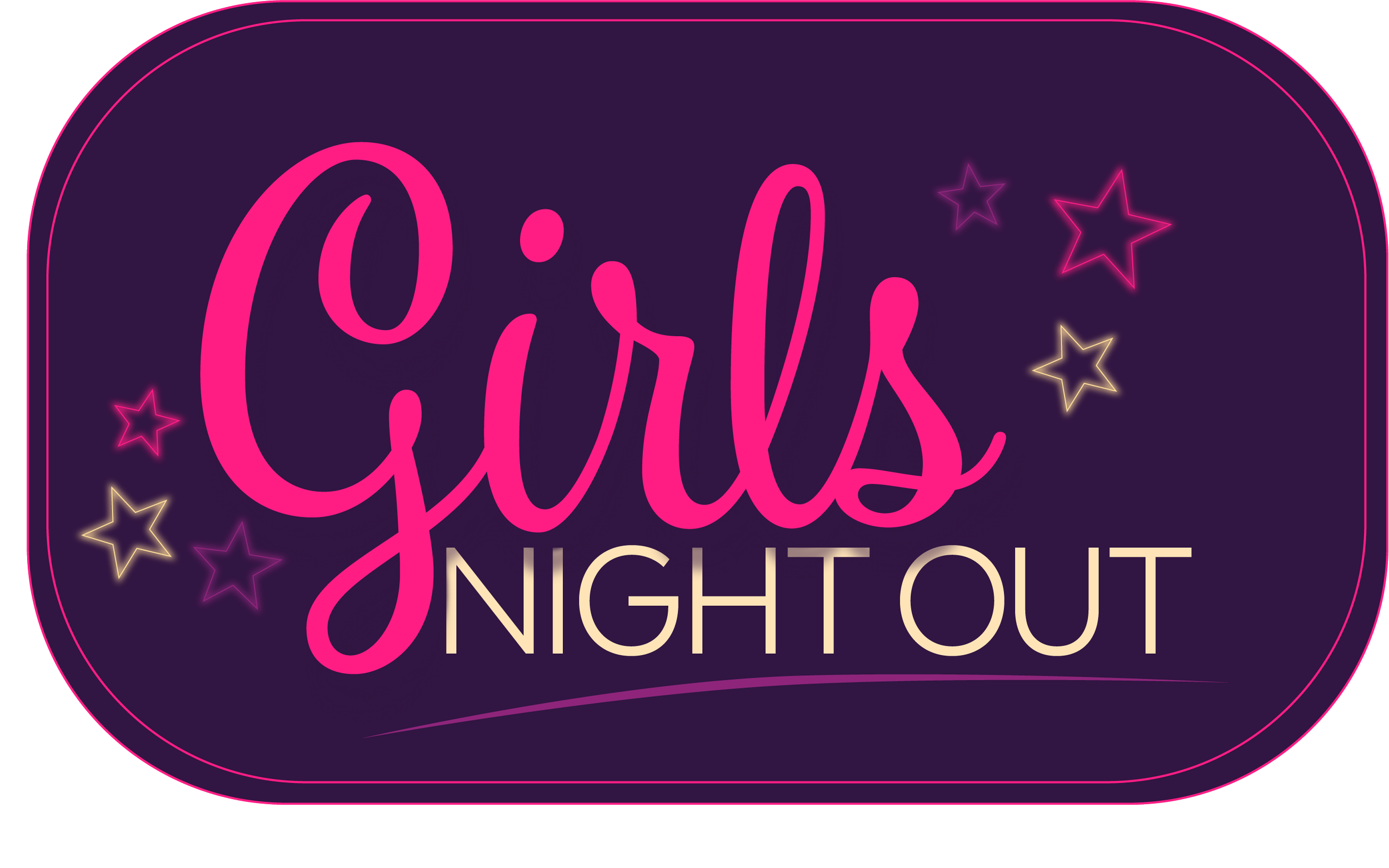 Girls* Night Out