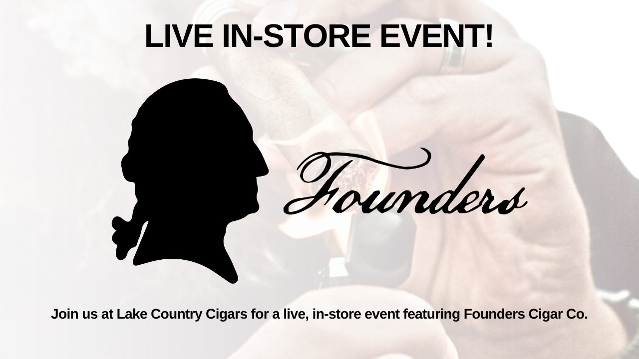 Founders Cigar Co — Live In-Store Event