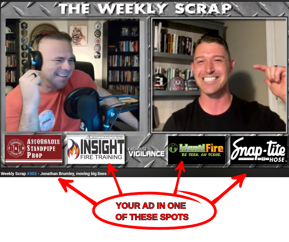 THE WEEKLY SCRAP, FIREFIGHTER PODCAST