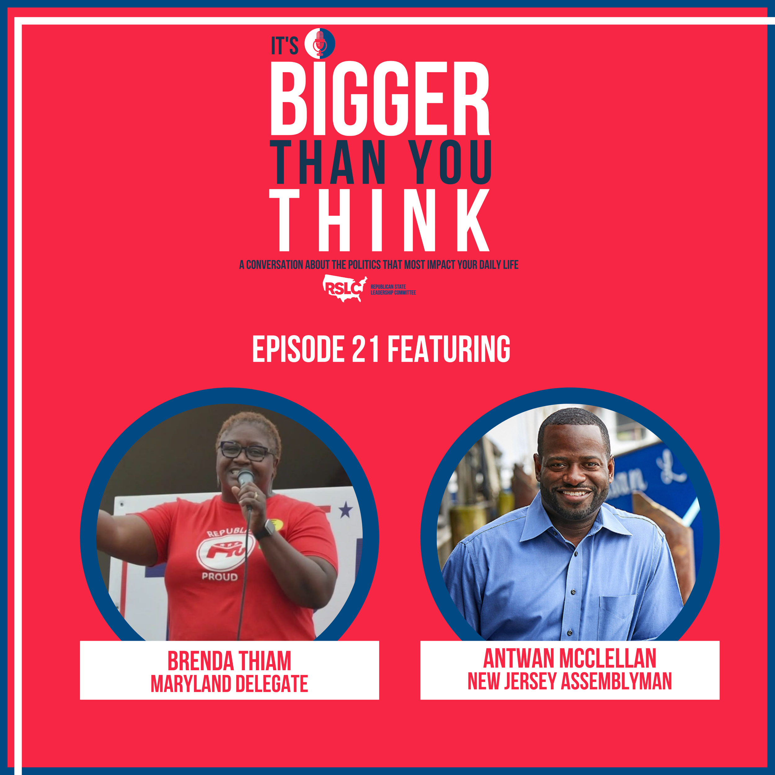 Episode 21: Black History Month with MD Delegate Brenda Thiam and NJ Assemblyman Antwan McClellan