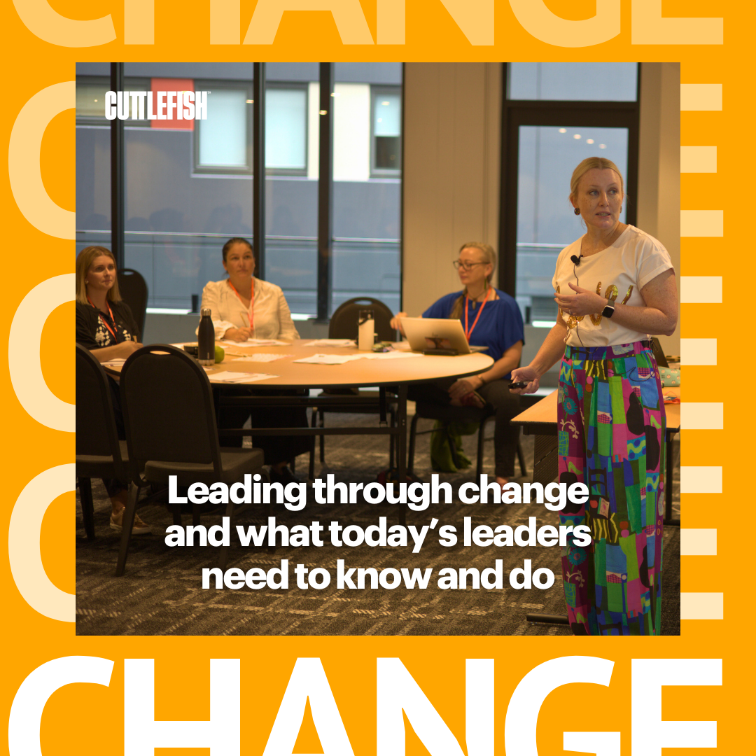 Leading through change and what today’s leaders need to know and do 