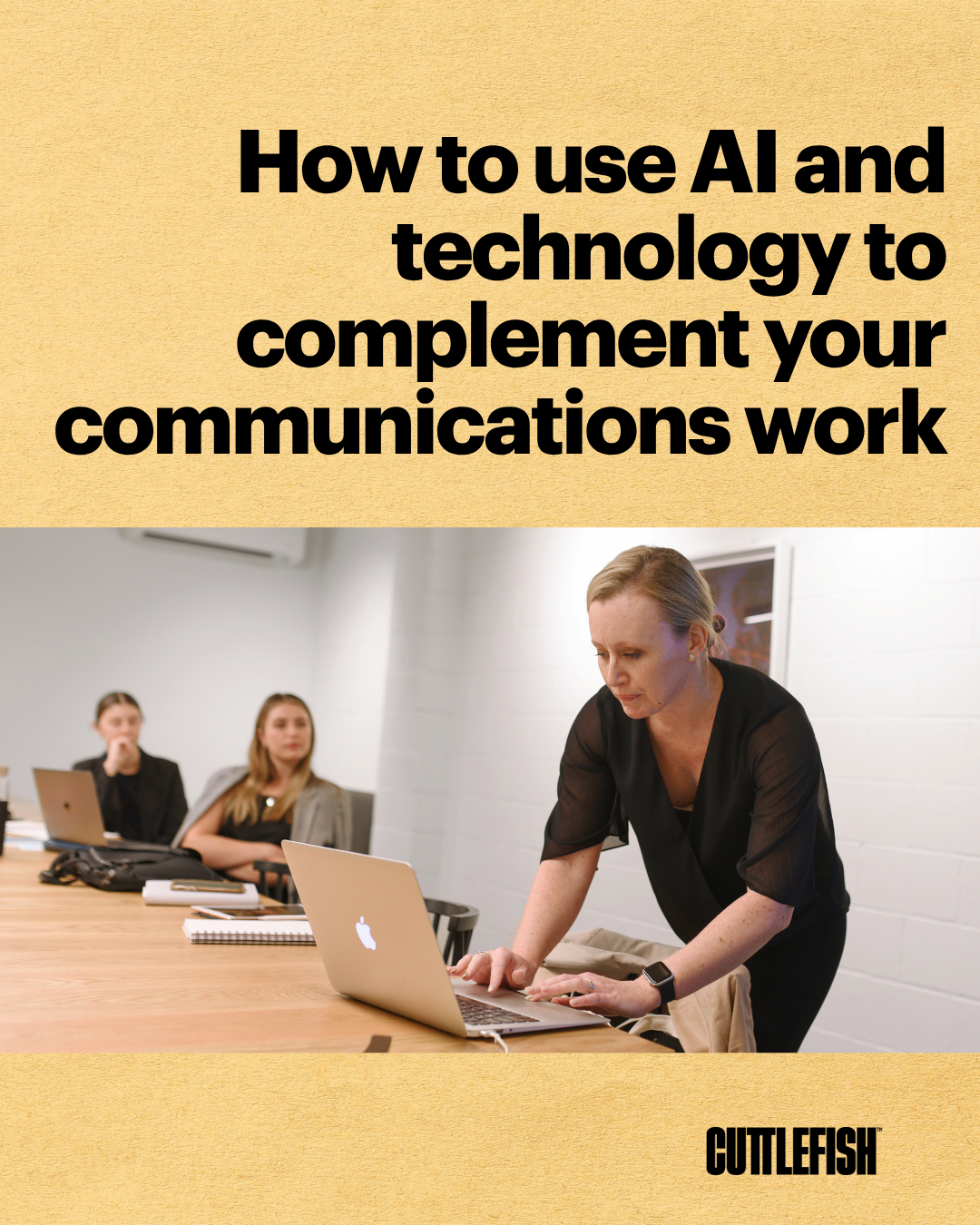 How to use AI and technology to complement your communications work