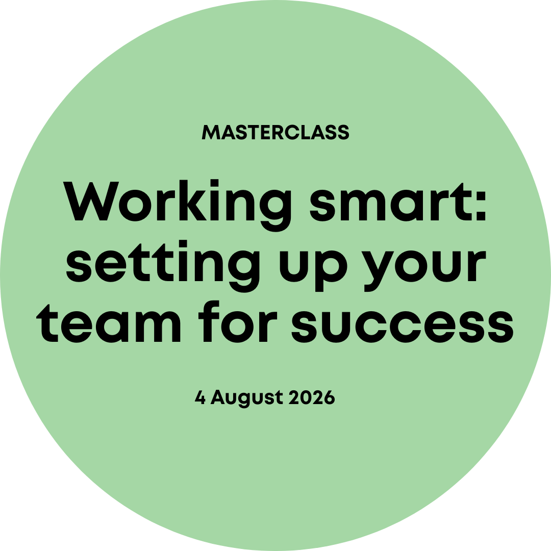 Work Smart: Setting up your team for success