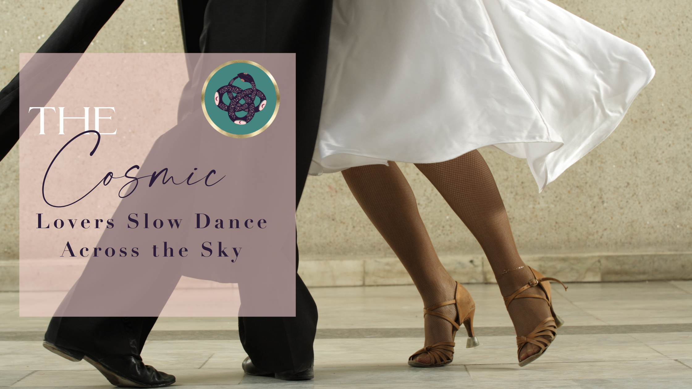 THE COSMIC LOVERS SLOW DANCE ACROSS THE SKY♀︎♂︎