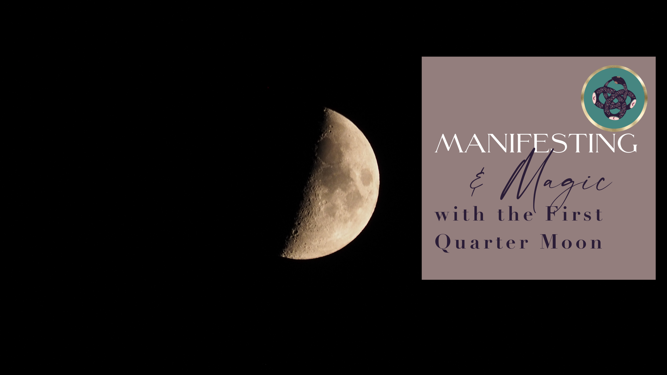 FIRST QUARTER MOON IN SAGITTARIUS♐️​ 🌓: GOOD LUCK🍀​ &amp; HARVEST MANIFESTING✨​