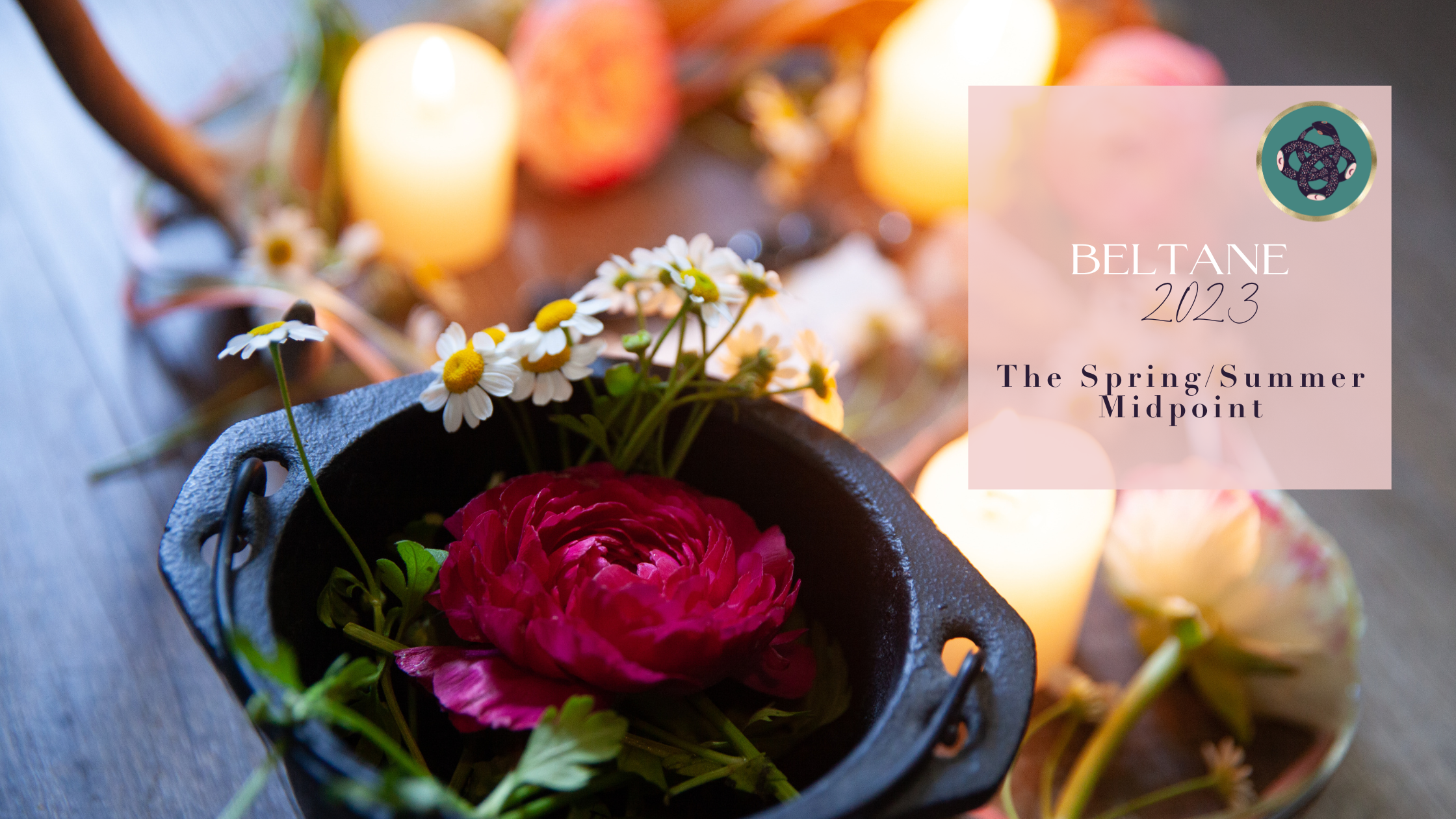 STELLAR PLANNING 2023: BELTANE🔥​🌸​: THE SPRING🌷-SUMMER☀️​​MIDPOINT 
