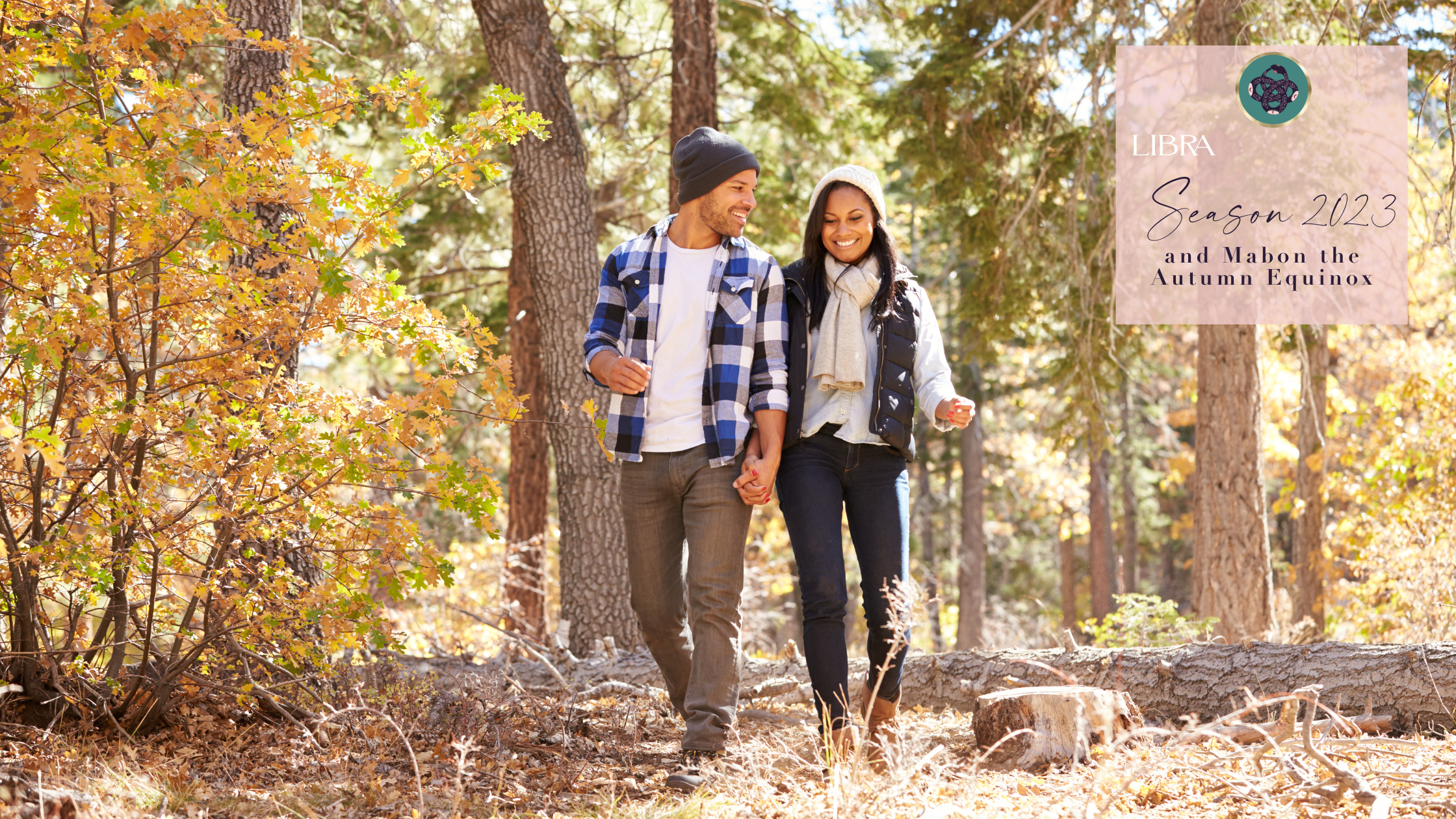 LIBRA SEASON♎️​ 2023​​ &amp; THE HARVEST OF AUTUMN🍁​