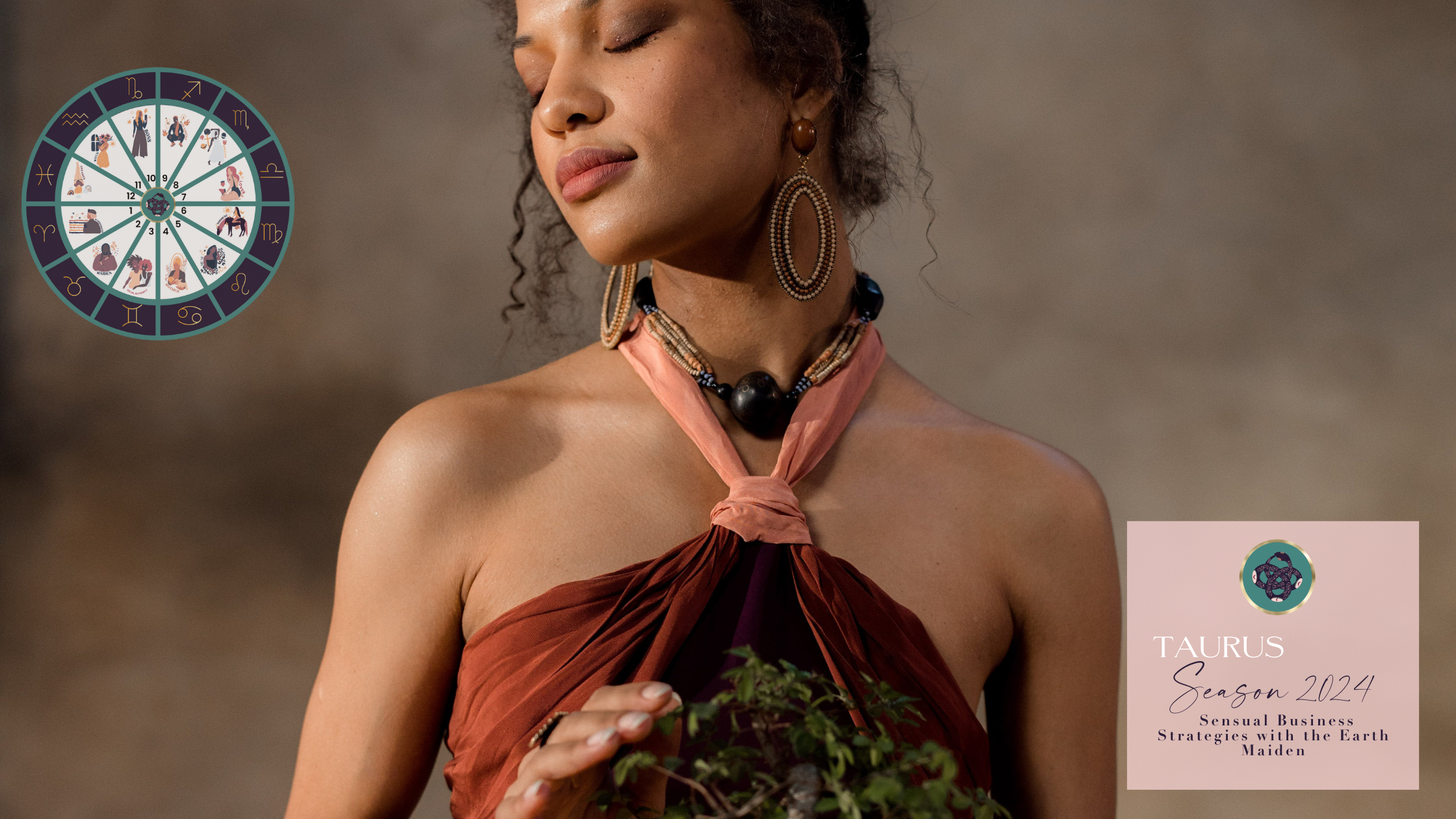 TAURUS SEASON 2024 🌞♉️: SENSUAL BUSINESS STRATEGIES WITH THE EARTH MAIDEN🌱&nbsp;