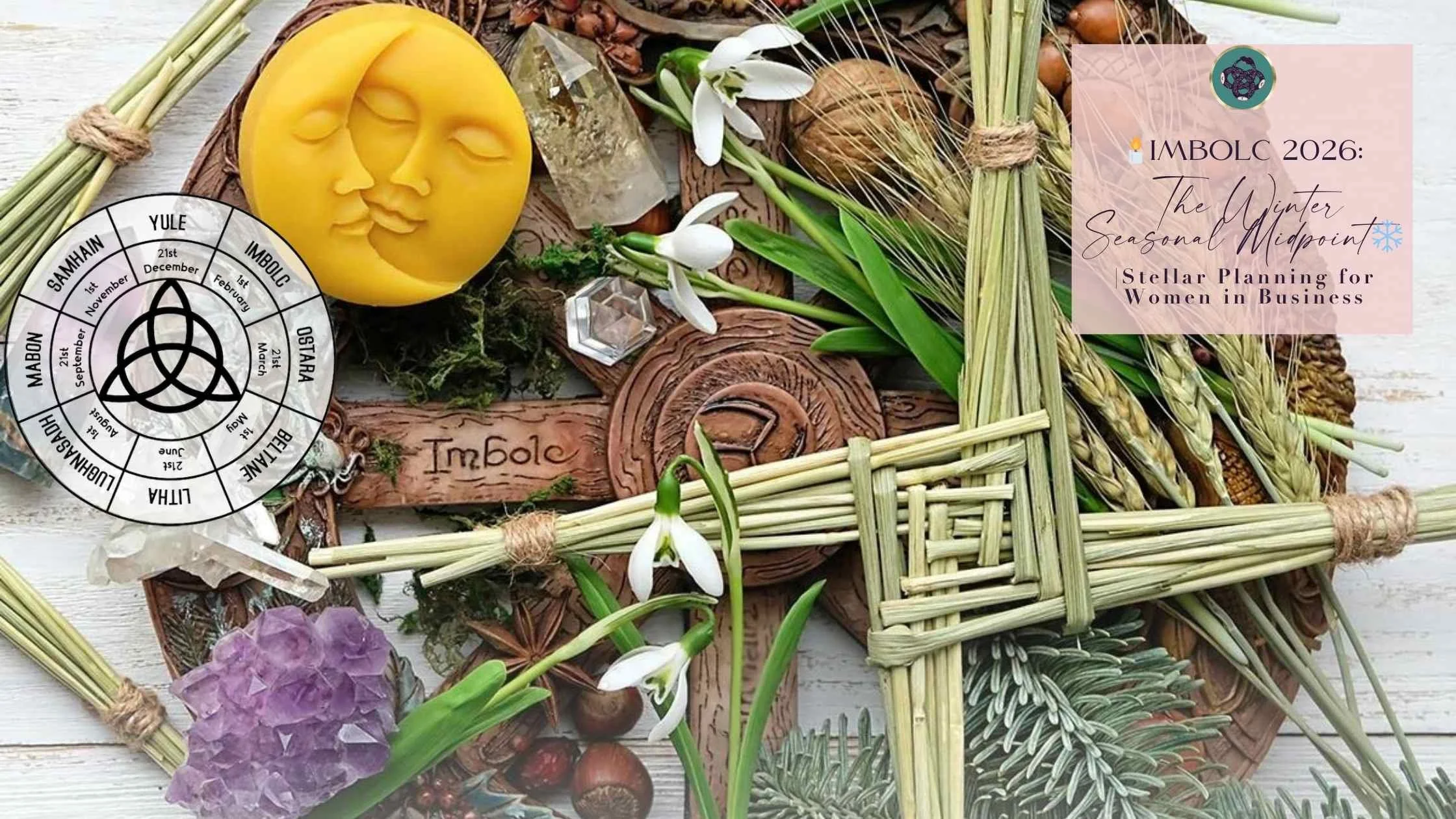 🕯️ IMBOLC 2026: THE WINTER SEASONAL MIDPOINT❄️​ | STELLAR PLANNING FOR WOMEN IN BUSINESS