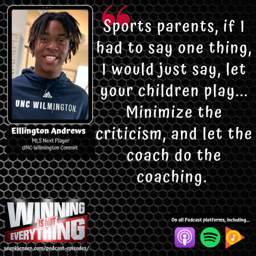Ellington on the Winning Isn't Everything Podcast - Part 3