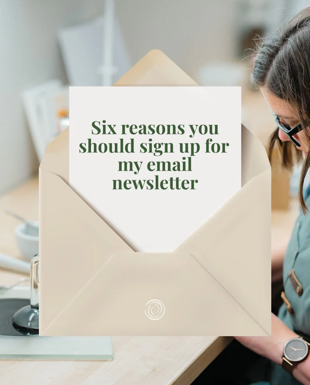 Okay, a little plug for my email list because I actually really love putting it together. :)  Once a month I share what I&rsquo;ve been working on, where I&rsquo;ve been wandering, things that are inspiring me, upcoming workshops and studio happening