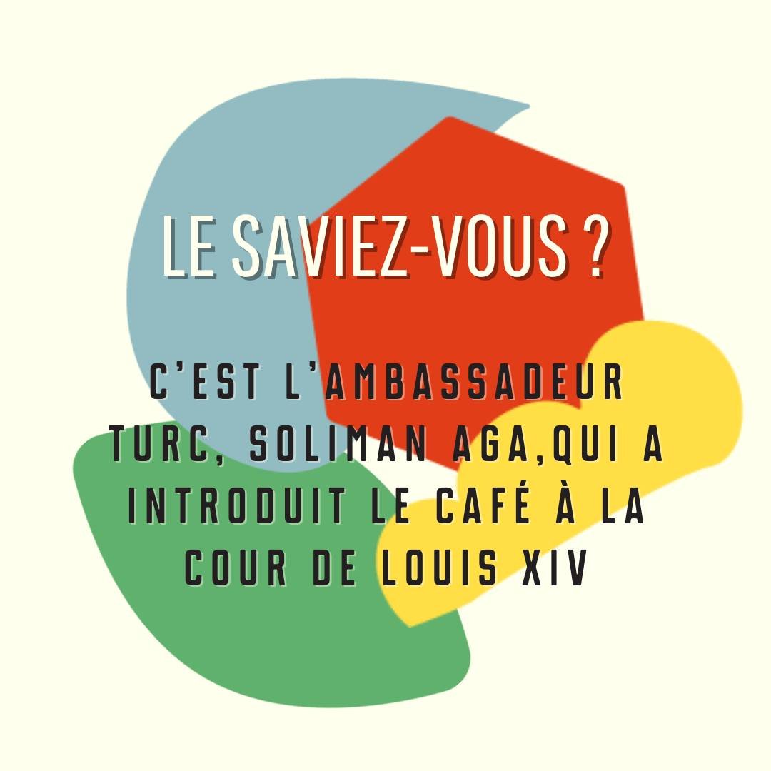 🎖 Soliman Aga devrait-il recevoir la L&eacute;gion d&rsquo;Honneur ? 

👑C&rsquo;est lui qui en 1669 introduisit le caf&eacute; &agrave; la Cour de Louis XIV en 1669. Probablement un caf&eacute; du Yemen ? Le roi appr&eacute;ciant le breuvage, la Co