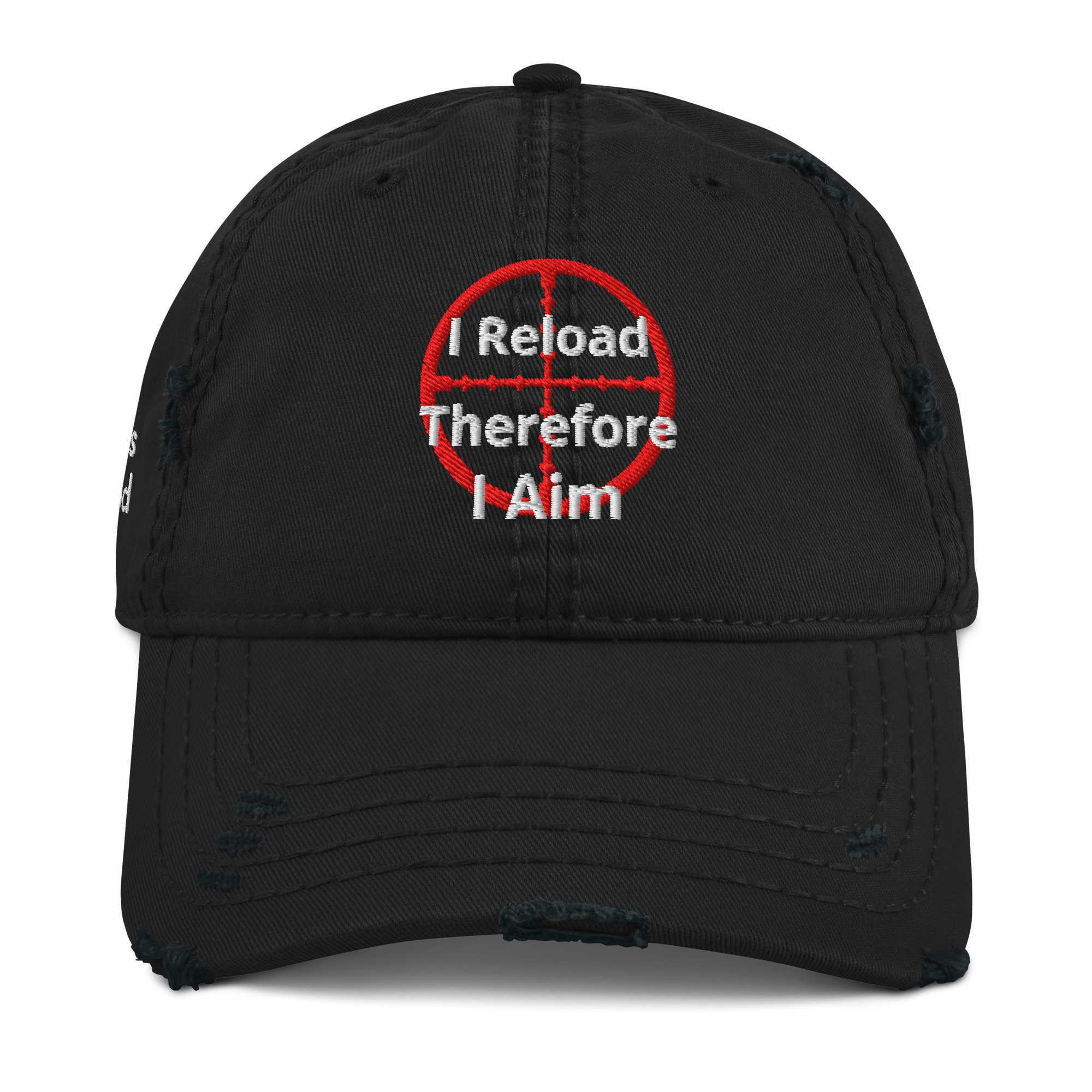 I Reload Distressed Dad Hat