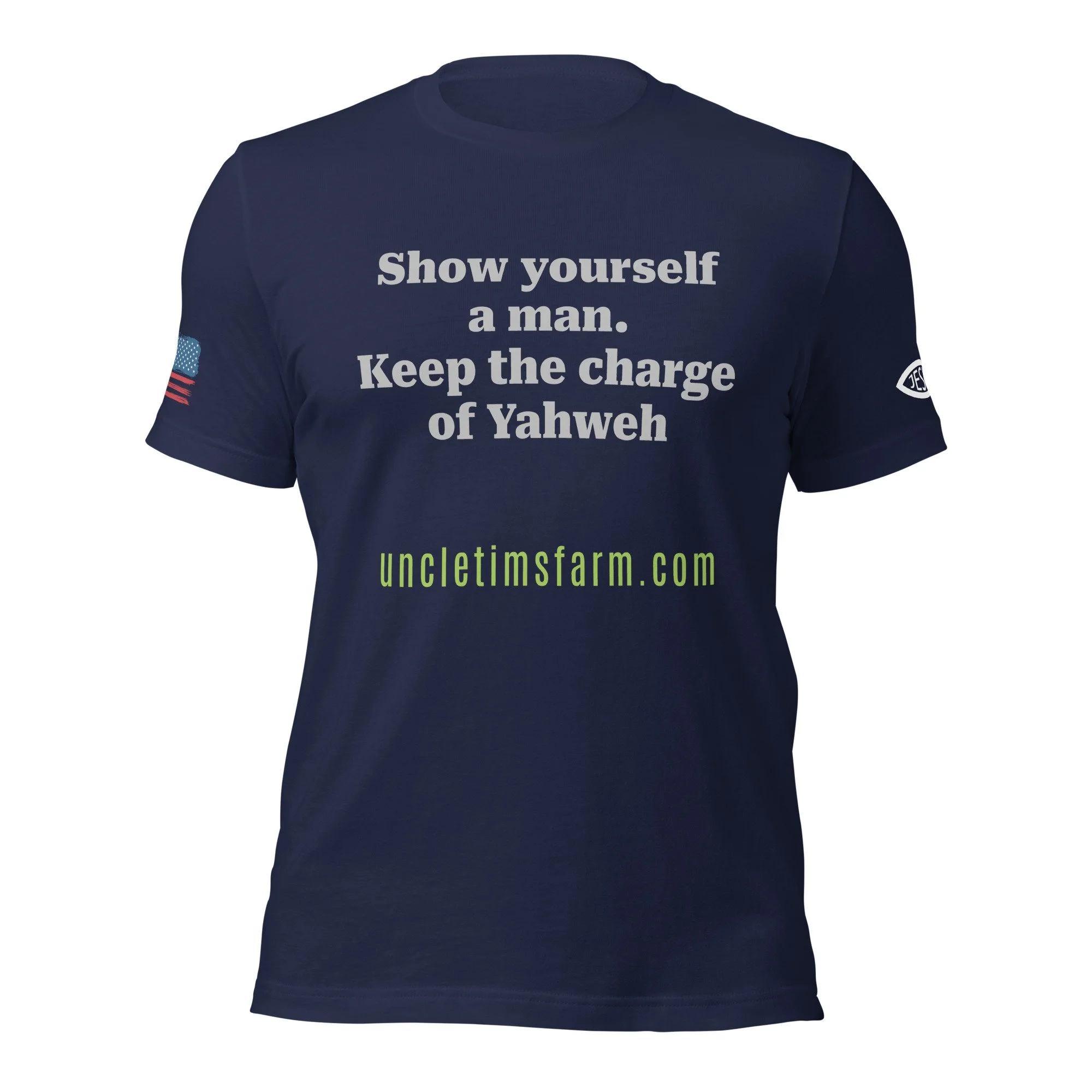 Show Yourself a Man Unisex t-shirt