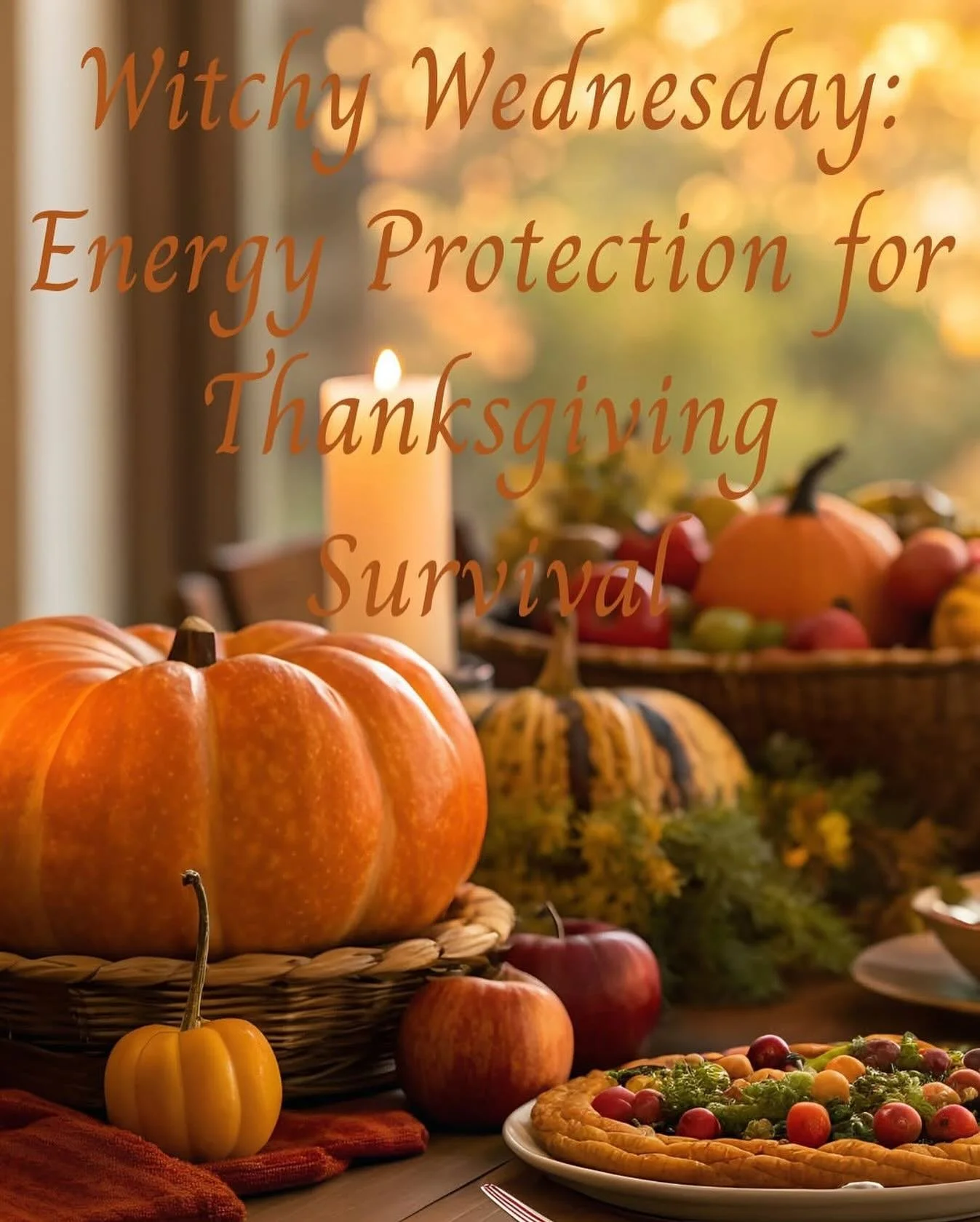🔮 Witchy Wednesday: Energy Protection for Thanksgiving Survival ✨

Thanksgiving with family can be magical.
It can also be a spiritual battlefield where everyone&rsquo;s unhealed trauma shows up for dinner. 🦃

Before you walk into that house, prote