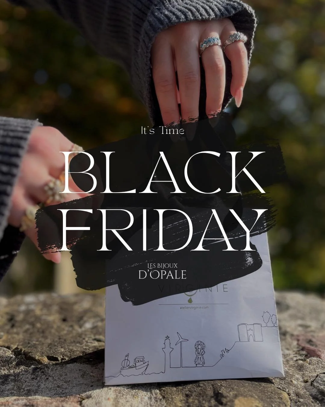Les Black Friday d&eacute;barquent chez Bijoux d'Opale 🛍️
Cette ann&eacute;e, la magie de No&euml;l commence un peu plus t&ocirc;t... 
Demain, pr&eacute;parez-vous &agrave; vivre un Black Friday plein d&rsquo;&eacute;clat, avec des offres exceptionn