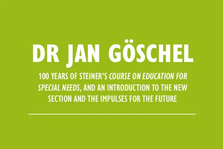 Dr Jan Göschel: 100 Years of Steiner's Course on Education for Special ...