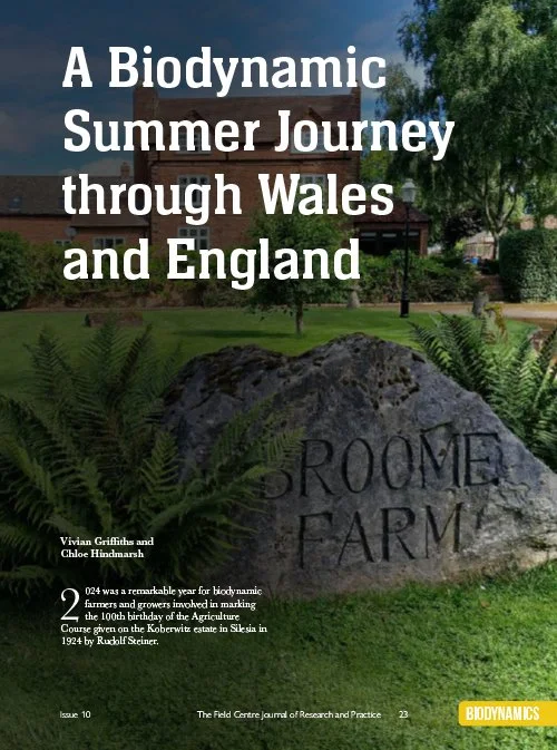A biodynamic summer journey through Wales and England