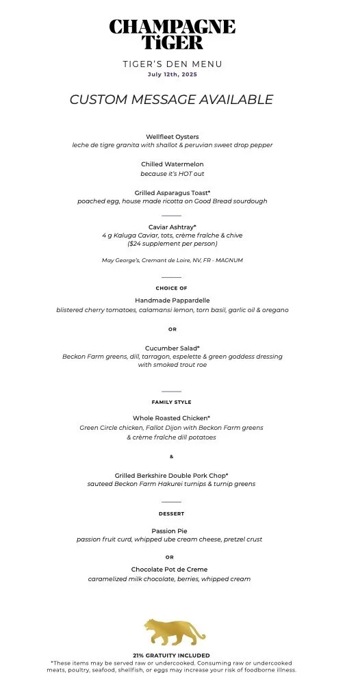 Champagne Tiger restaurant menu page listing dishes for July 12th, 2025, including oysters, chilled watermelon, grilled toast, caviar, and various main courses and desserts.