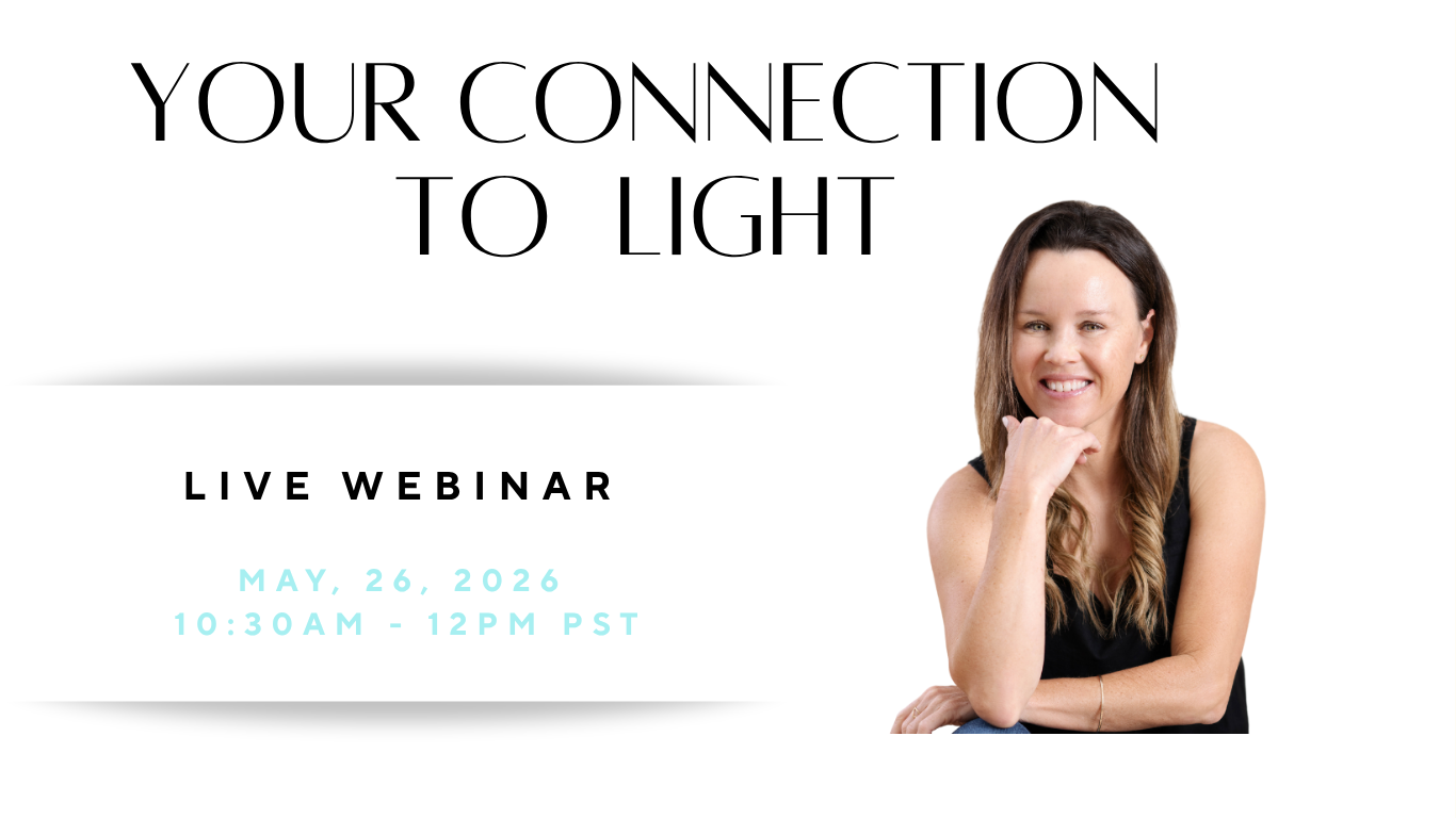 Your Connection To Light - LIVE Webinar