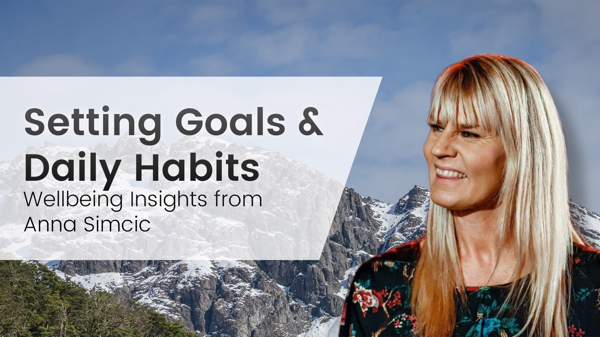 Setting Daily Habits & Routines that Support your Goals