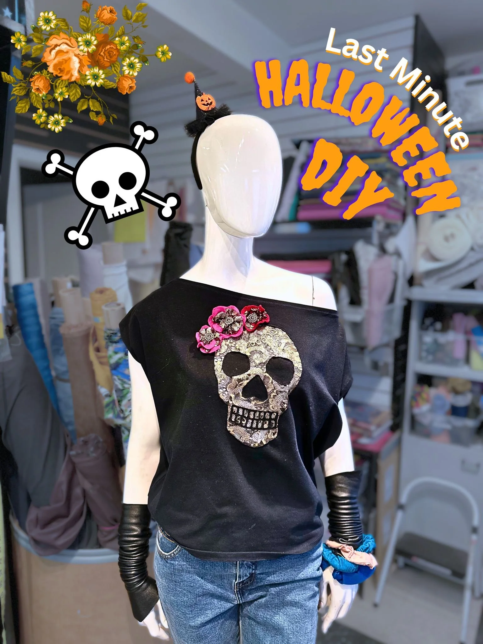 A mannequin dressed in a black T-shirt with a skull design decorated with sequins and flowers. The mannequin is wearing blue jeans and black leather gloves. There are Halloween-themed graphics and text that says "Last Minute Halloween DIY" and a skull with crossbones.