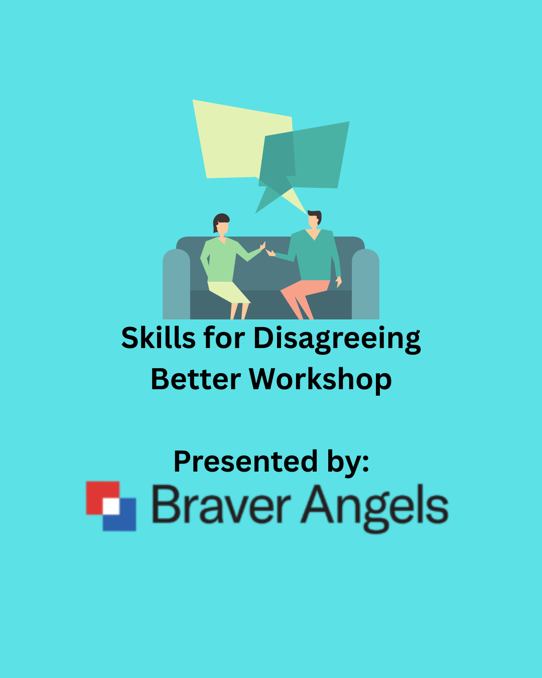Skills for Disagreeing Better with Braver Angels
