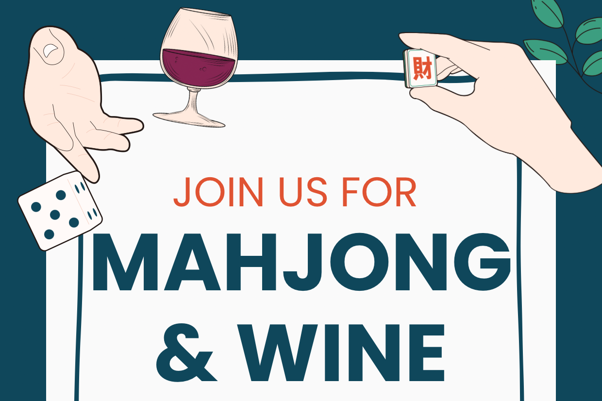 Mahjong &amp; Wine! We Are Open Today! 12-8PM