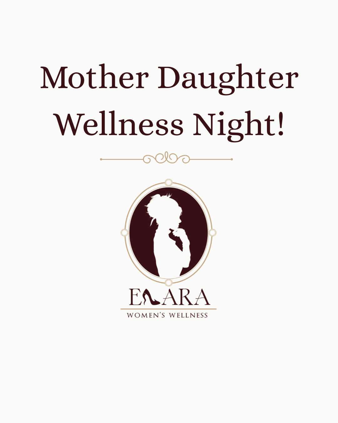 Mother Daugther Wellness Night