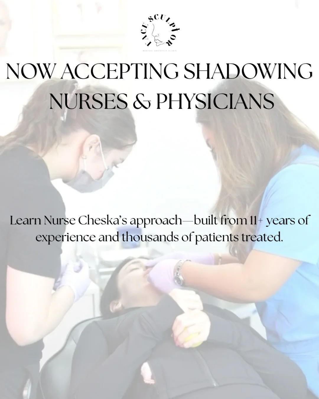 Now accepting shadowing for Nurses &amp; Physicians.

Step inside a highly regarded Aesthetic practice and refine your approach&mdash;from consultation to advanced techniques, guided by 11+ years of clinical experience.

Learn not just how to inject,