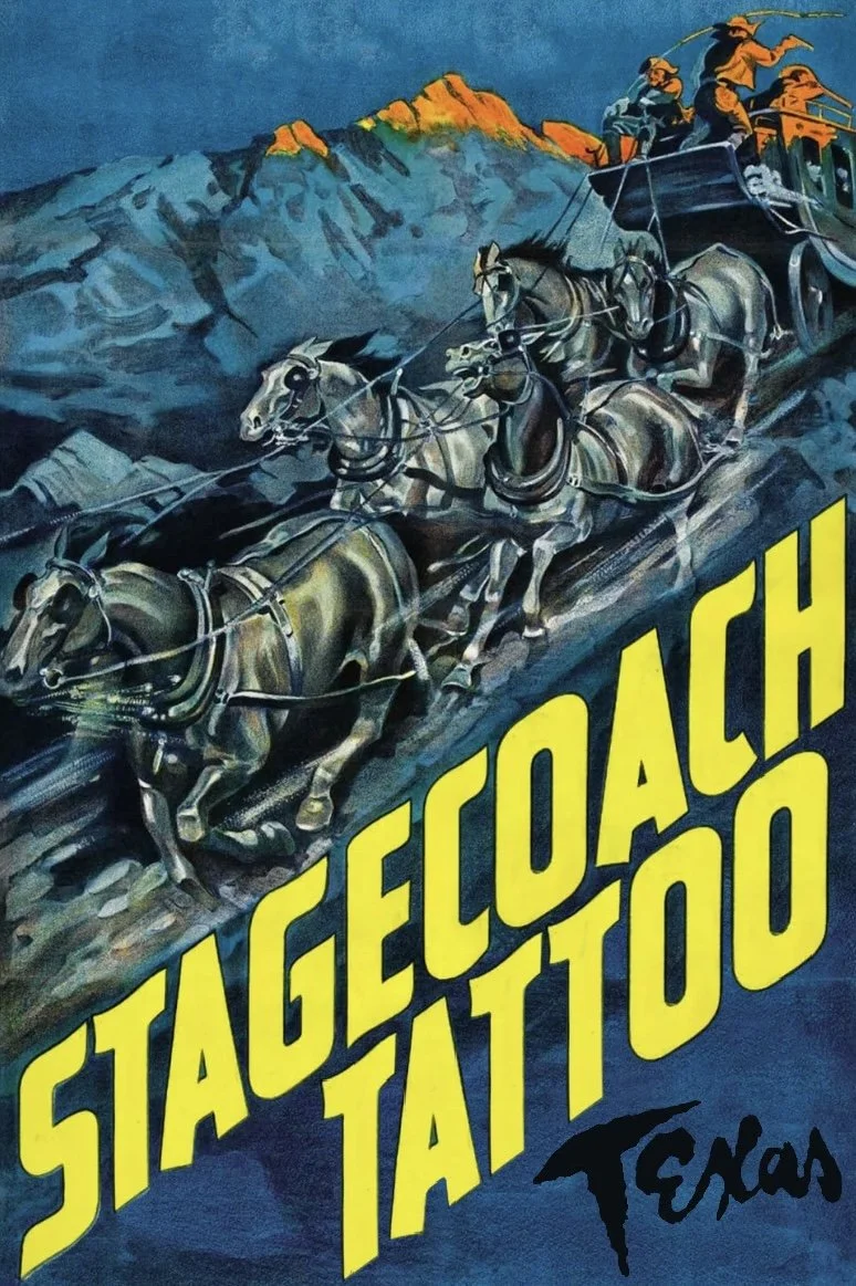 Vintage poster advertising a cattle drive in Texas, depicting six horses pulling a wagon with cowboys, mountains in the background, and the text 'STAGECOACH TATTOO TEXAS'.