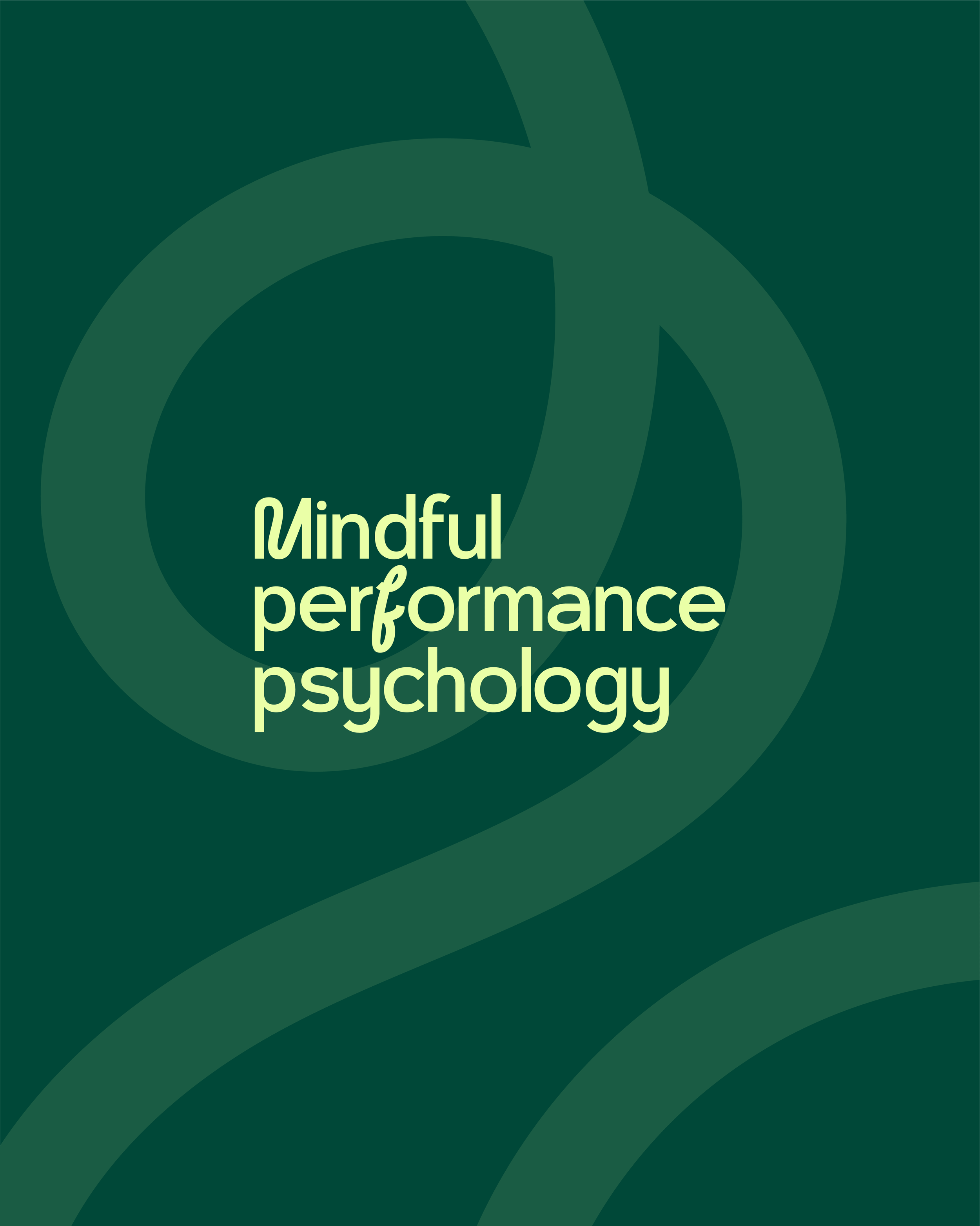 Mindful Performance Psychology