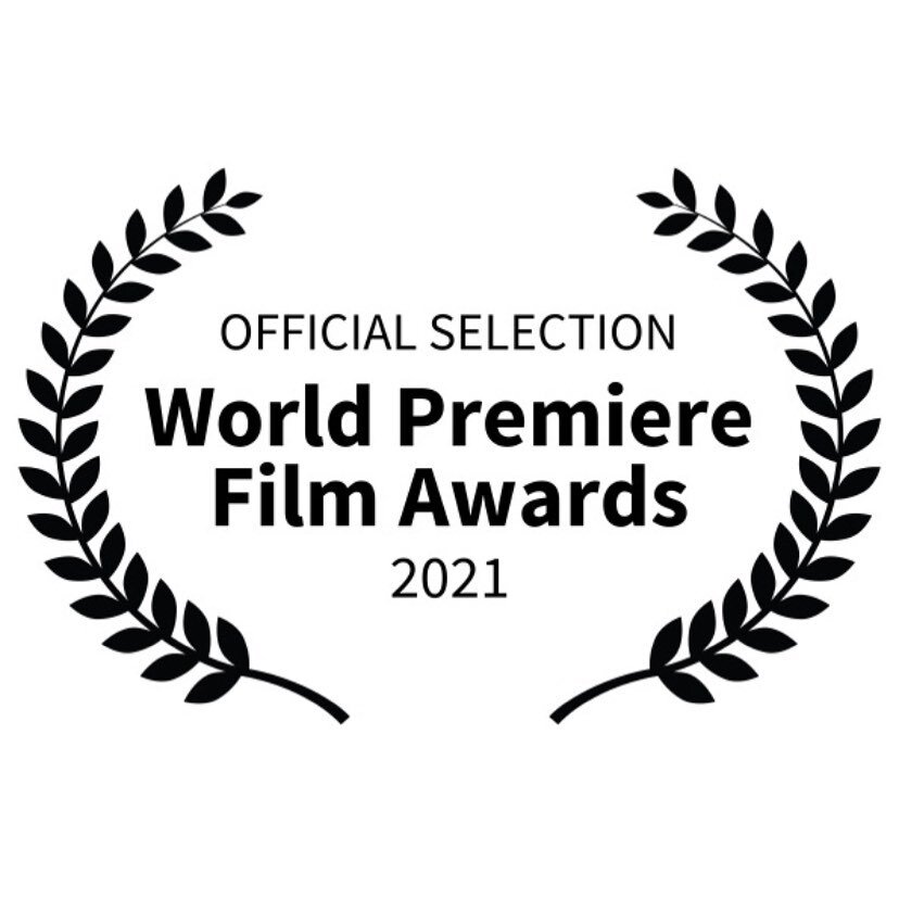 World Premiere Film Awards! Such an honor to be selected!