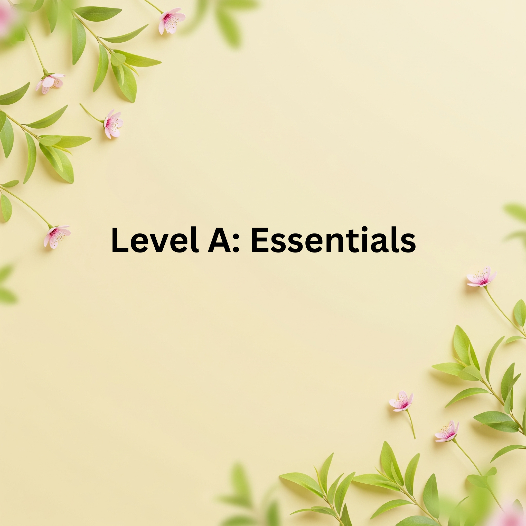 Level A-Spring Early Registration