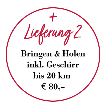 Lieferoption 2: 20 km, €80,-