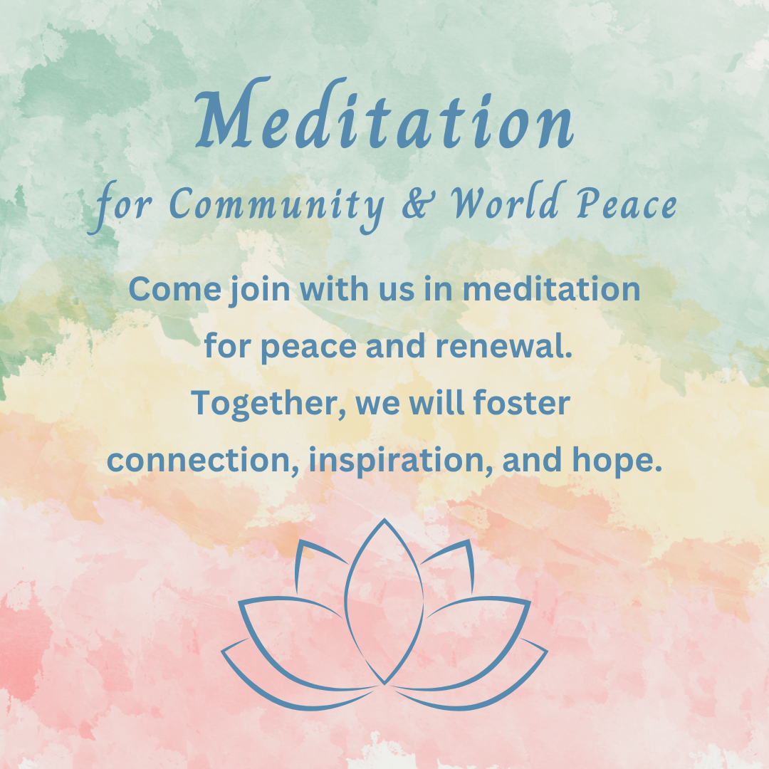 Meditation for Community and World Peace 