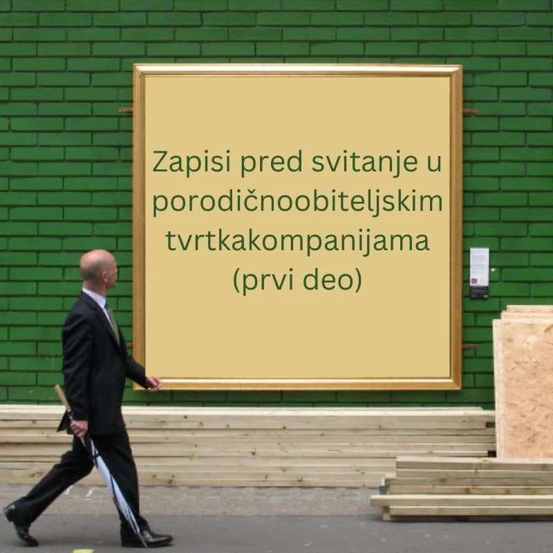 Zapisi pred svitanje u porodičnoobiteljskim tvrtkakompanijama(prvi deo)
