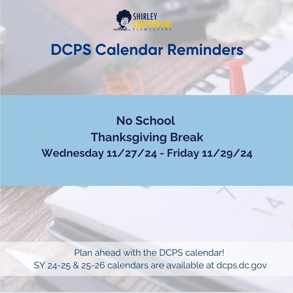 🗓️ School Closed- Thanksgiving Break 11/27-11/29