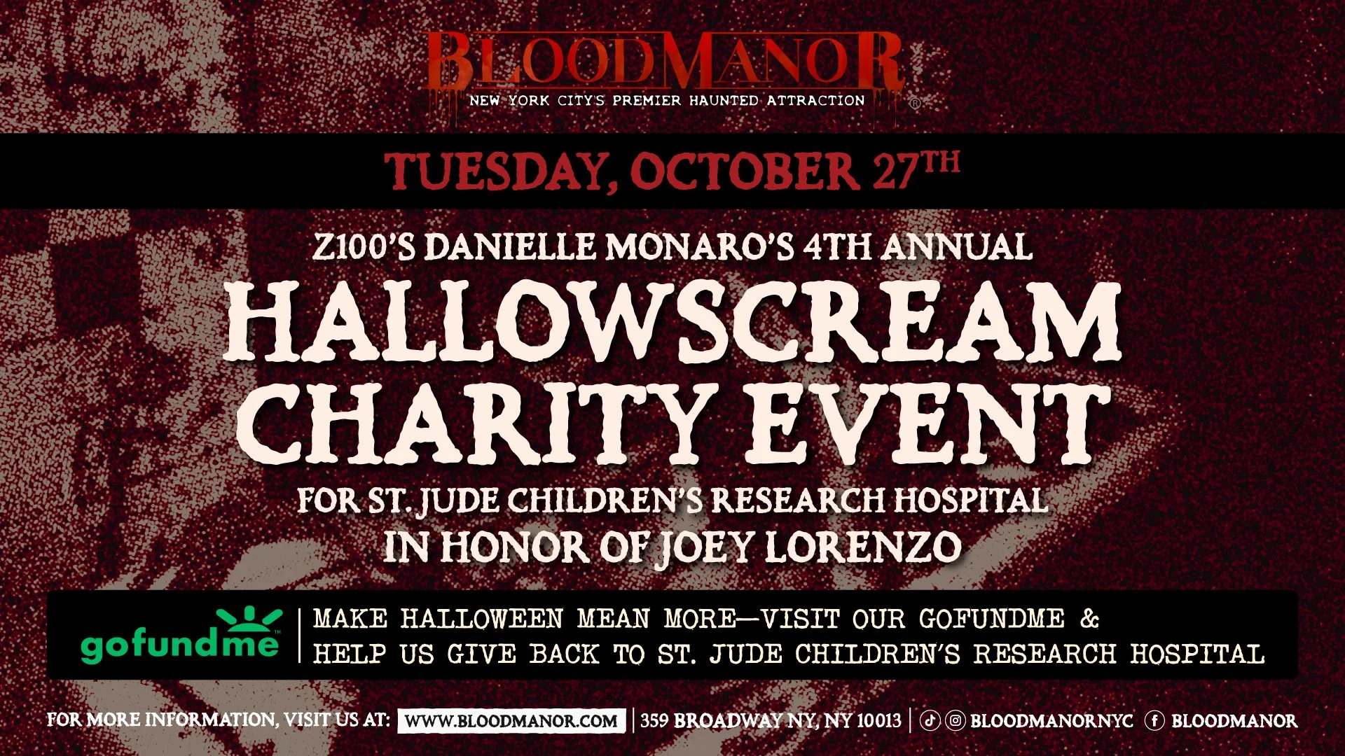 Tuesday, October 27th | z100's Danielle Monaro's 4th Annual Hallowscream Charity Event For St. Jude Children's Research Hospital In Honor of Joey Lorenzo | Make Halloween Mean More - Visit Our GoFundMe & Help Us Give Back To St. Jude
