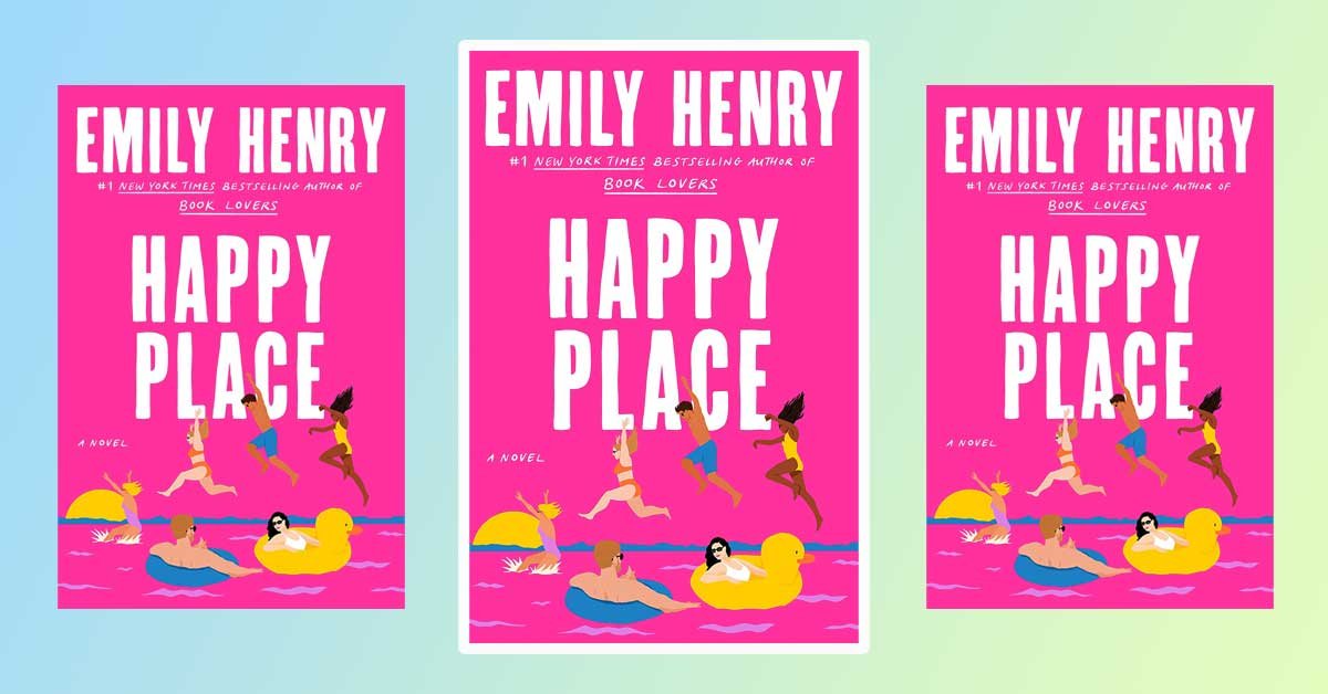 Romance Book Review: 'Happy Place' by Emily Henry — What Is Quinn Reading?