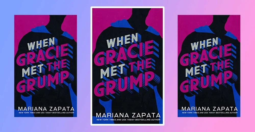 Book Review ‘When Gracie Met the Grump’ by Mariana Zapata