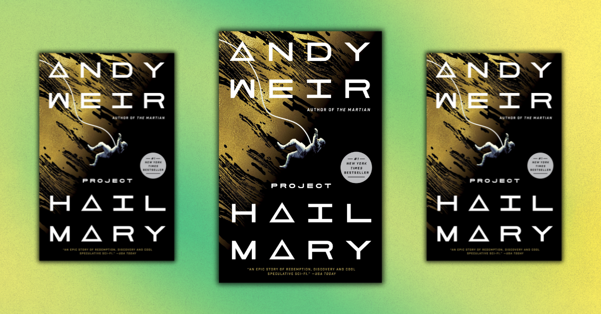 Sci Fi Book Review Project Hail Mary By Andy Weir What Is Quinn Reading 