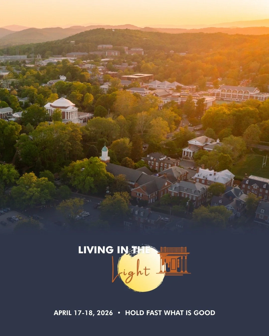 Join us for a weekend of learning intentionally designed for parents, alumni, and friends of the Study Center. 

This year Living in the Light will focus on 
1 Thess 5:21 and Paul&rsquo;s teaching to &ldquo;hold fast what is good&rdquo; amid sufferin