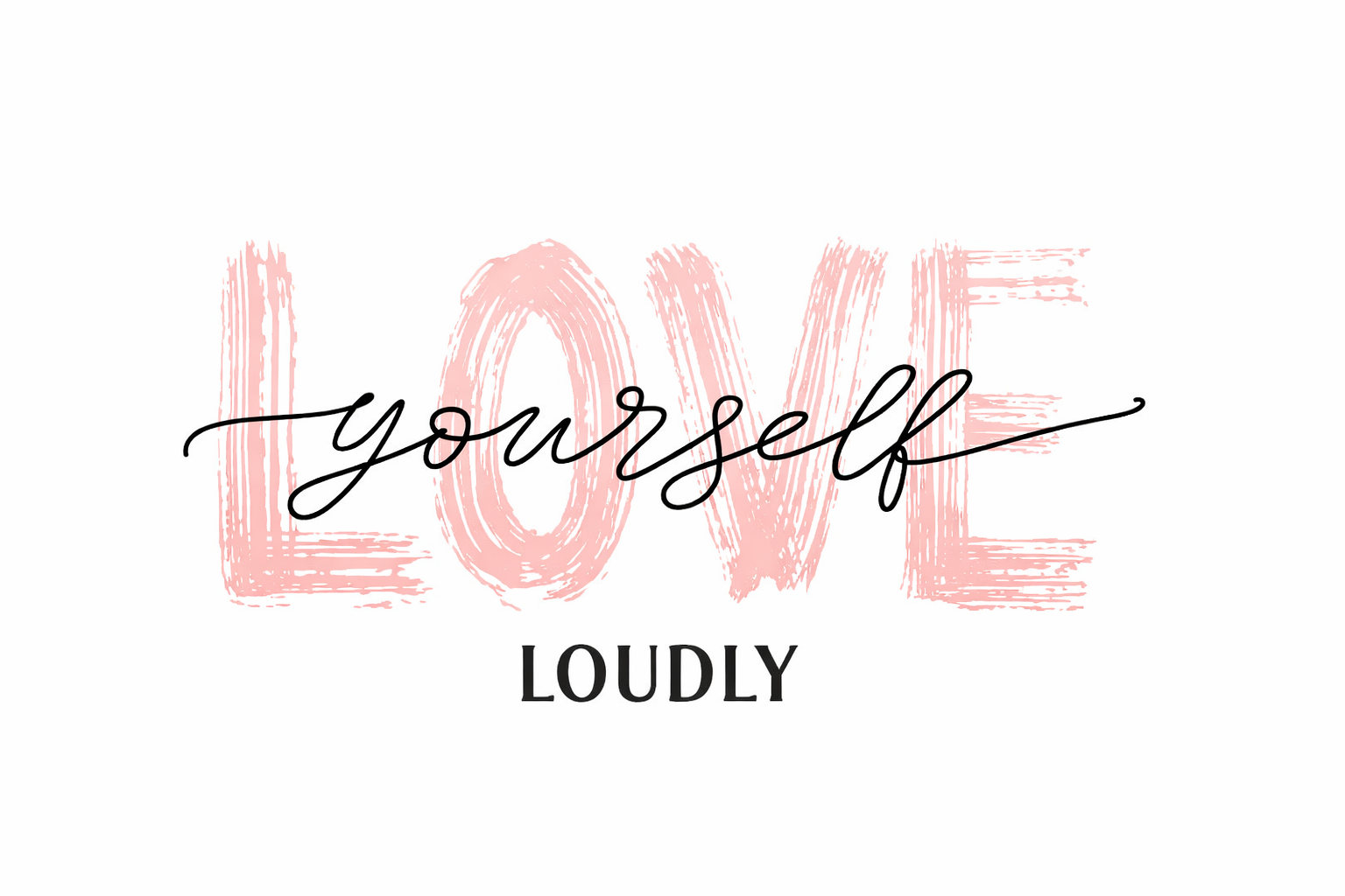 Love yourself loudly-website.png
