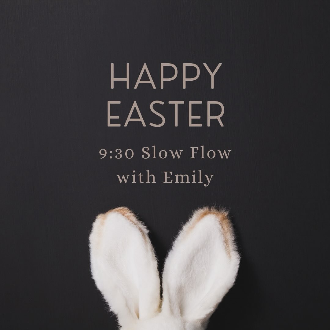 Happy Sunday Ethos family 🌸
We hope your weekend has been restful and nourishing. 

We will only have one class on March 31st Easter Day!  @emilytyrell will be here for a 9:30 slow flow class. 
8am &amp; 11 are cancelled for the day. Please pre-regi
